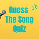 Guess The Song Quiz