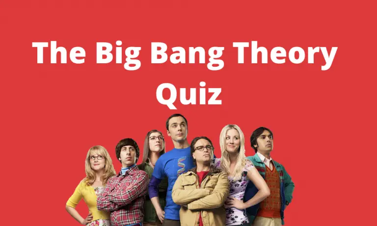 The Big Bang Theory Quiz