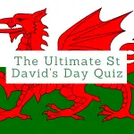 St David's Day Quiz