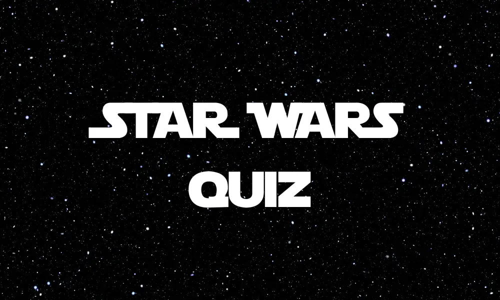 Star Wars Quiz 50 Star Wars Trivia Questions And Answers 2024