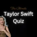 Taylor Swift Quiz