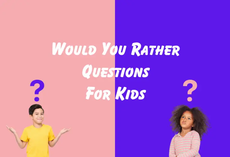 Kids Would You Rather Questions