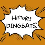 History Dingbats